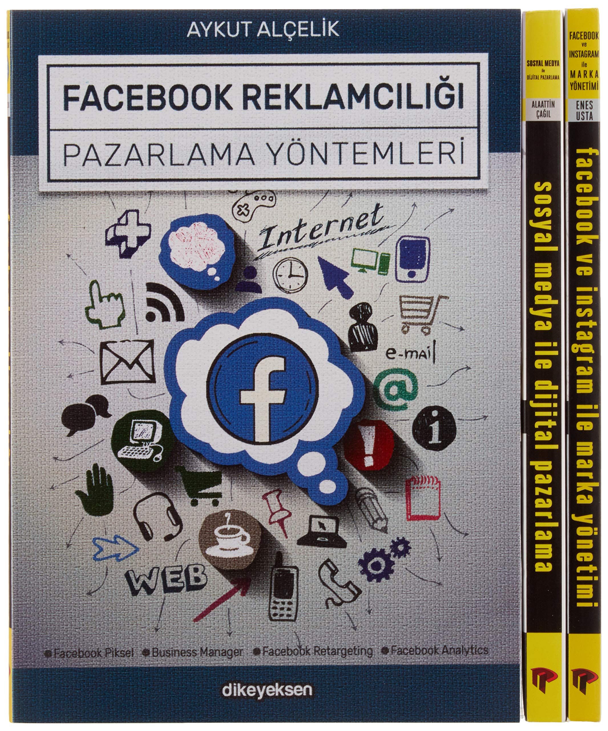 Facebook Instagram ve Sosyal Medya Reklamcılığı Eğitim Seti (3 Kitap) - Alaattin Çağıl, Aykut Alçelik, Enes Usta kitap…