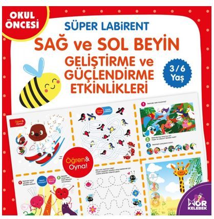 Süper Labirent Sağ ve Sol Beyin Geliştirme ve Güçlendirme Etkinlikleri - Kolektif kitap kapağı