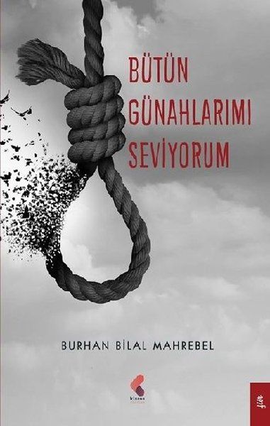 Bütün Günahlarımı Seviyorum - Burhan Bilal Mahrebel kitap kapağı