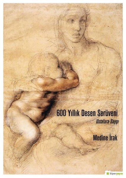 600 Yıllık Desen Serüveni - Medine İrak kitap kapağı