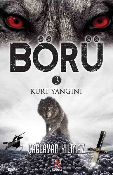 Börü 3 - Kurt Yangını - Çağlayan Yılmaz kitap kapağı