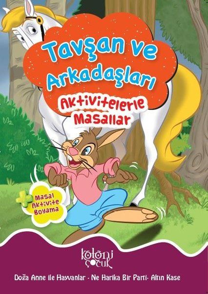 Tavşan ve Arkadaşları - Aktivitelerle Masallar - Kolektif kitap kapağı
