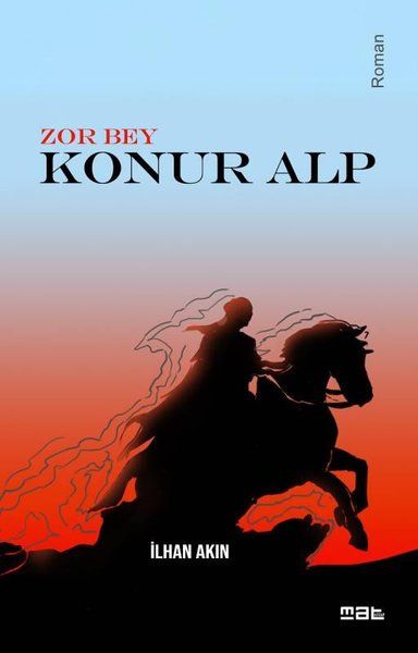 Zor Bey - Konur Alp - İlhan Akın kitap kapağı