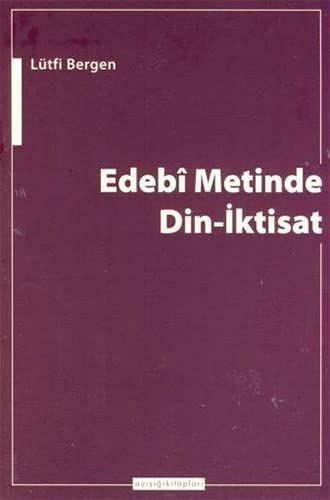 Edebi Metinde Din-İktisat - Lütfi Bergen kitap kapağı