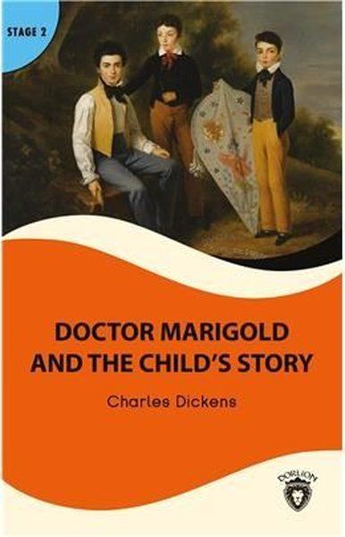Doctor Marigold And The Child’s Story Stage 2 - Charles Dickens kitap kapağı