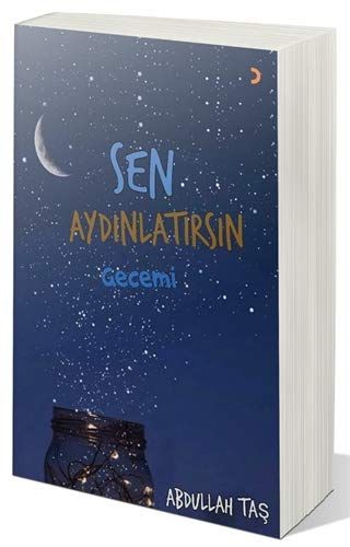 Sen Aydınlatırsın Gecemi - Abdullah Taş kitap kapağı