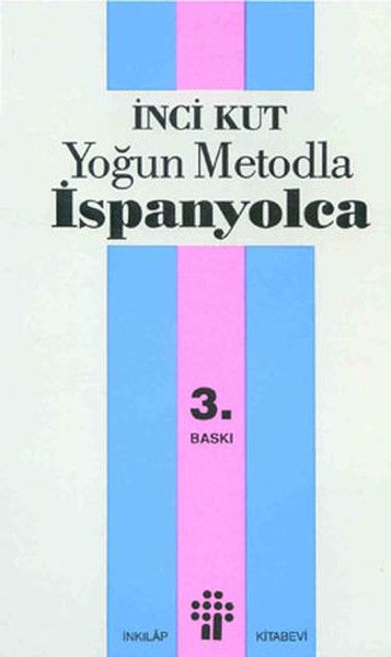 Yoğun Metodla İspanyolca - İnci Kut kitap kapağı