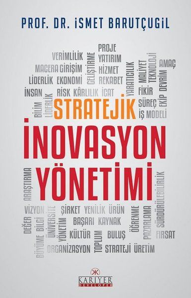 Stratejik İnovasyon Yönetimi - İsmet Barutçugil kitap kapağı