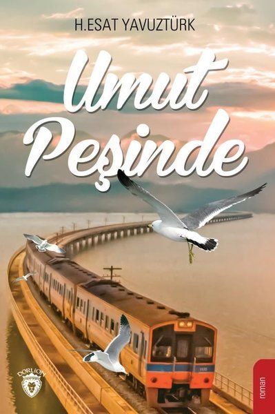 Umut Peşinde - H. Esat Yavuztürk kitap kapağı