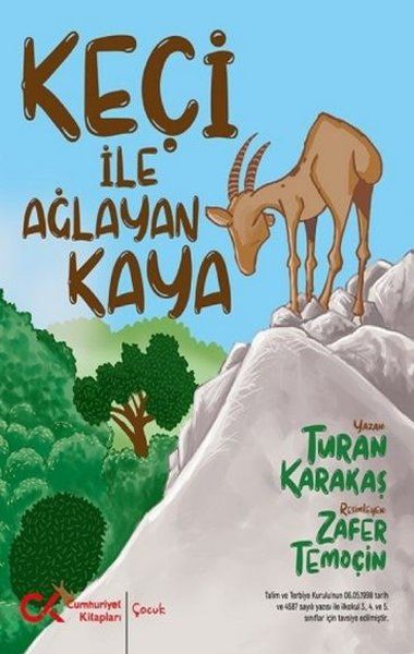 Keçi İle Ağlayan Kaya - Turan Karakaş kitap kapağı