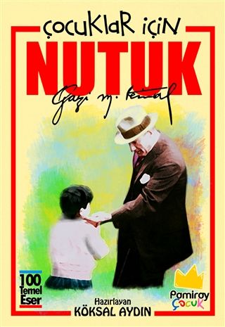 Çocuklar İçin Nutuk - Mustafa Kemal Atatürk kitap kapağı