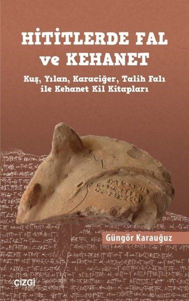 Hititlerde Fal ve Kehanet - Güngör Karauğuz kitap kapağı