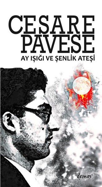 Ay Işığı ve Şenlik Ateşi - Cesare Pavese kitap kapağı