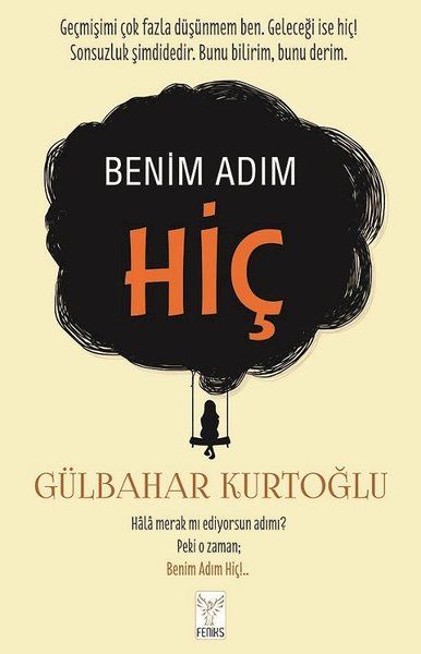 Benim Adım Hiç - Gülbahar Kurtoğlu kitap kapağı