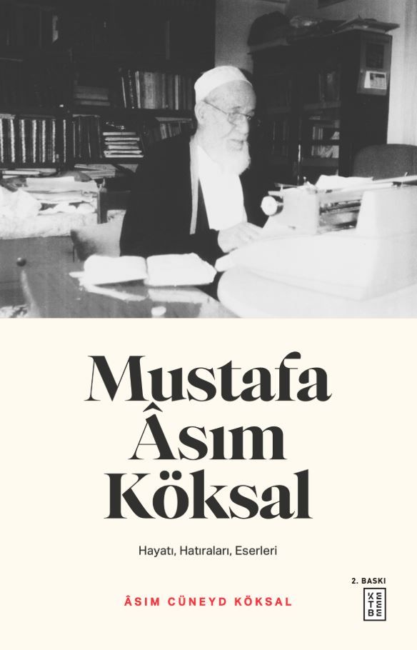 Mustafa Asım Köksal - Asım Cüneyd Köksal kitap kapağı