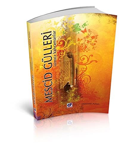 Mescid Gülleri - Mehmet Aslan kitap kapağı