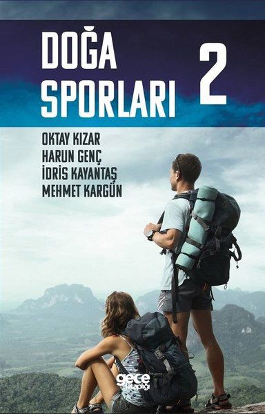 Doğa Sporları 2 - Harun Genç, Oktay Kızar, İdris Kayantaş, Mehmet Kargün kitap kapağı