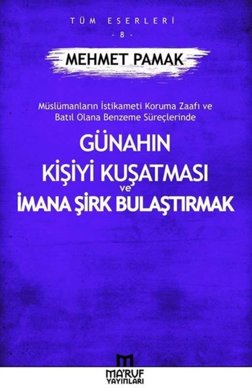 Günahın Kişiyi Kuşatması Ve İmana Şirk Bulaştırmak - Mehmet Pamak kitap kapağı