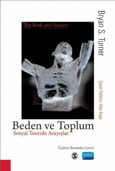 Beden ve Toplum - Sosyal Teoride Arayışlar - Bryan S. Turner kitap kapağı
