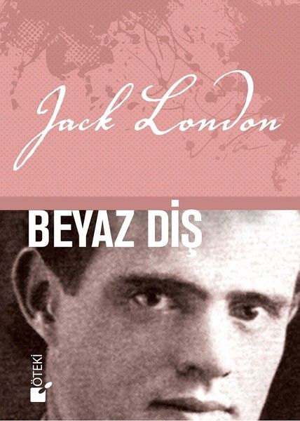 Beyaz Diş - Jack London kitap kapağı