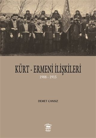 Kürt-Ermeni İlişkileri - Demet Cansız kitap kapağı