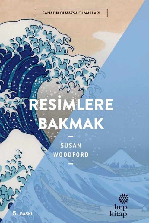 Resimlere Bakmak - Sanatın Olmazsa Olmazları - Susan Woodford kitap kapağı