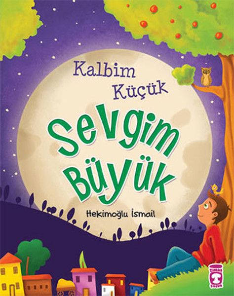 Kalbim Küçük Sevgim Büyük - Hekimoğlu İsmail kitap kapağı