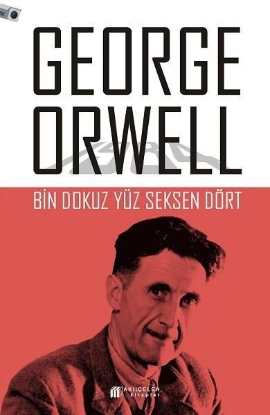 Bin Dokuz Yüz Seksen Dört - George Orwell kitap kapağı
