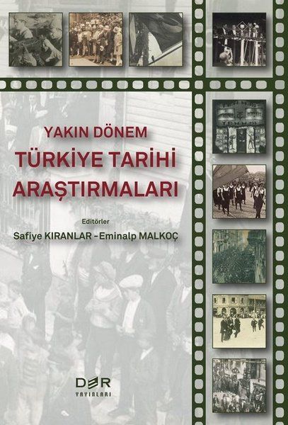 Yakın Dönem Türkiye Tarihi Araştırmaları - Eminalp Malkoç, Safiye Kıranlar kitap kapağı