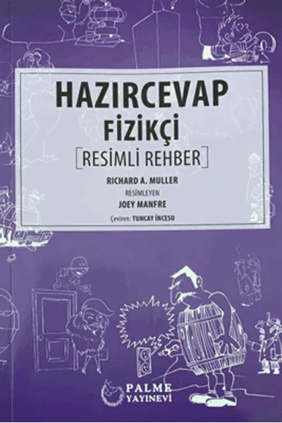 Hazır Cevap Fizikçi Resimli Rehber - Richard A. Muller kitap kapağı