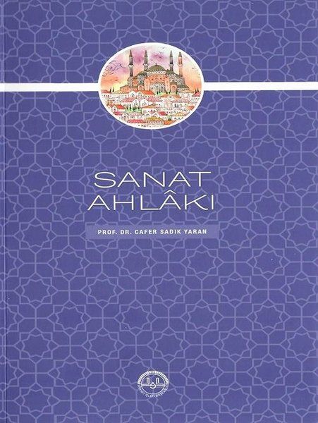 Sanat Ahlakı - Cafer Sadık Yaran kitap kapağı