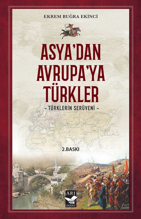 Asya’dan Avrupa’ya Türkler - Ekrem Buğra Ekinci kitap kapağı