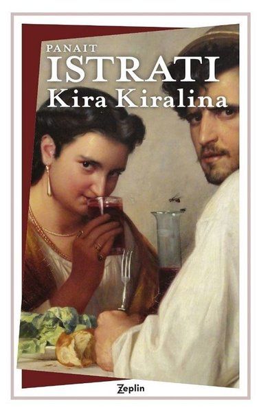 Kira Kiralina - Panait Istrati kitap kapağı
