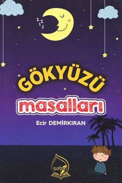 Gökyüzü Masalları - Ecir Demirkıran kitap kapağı