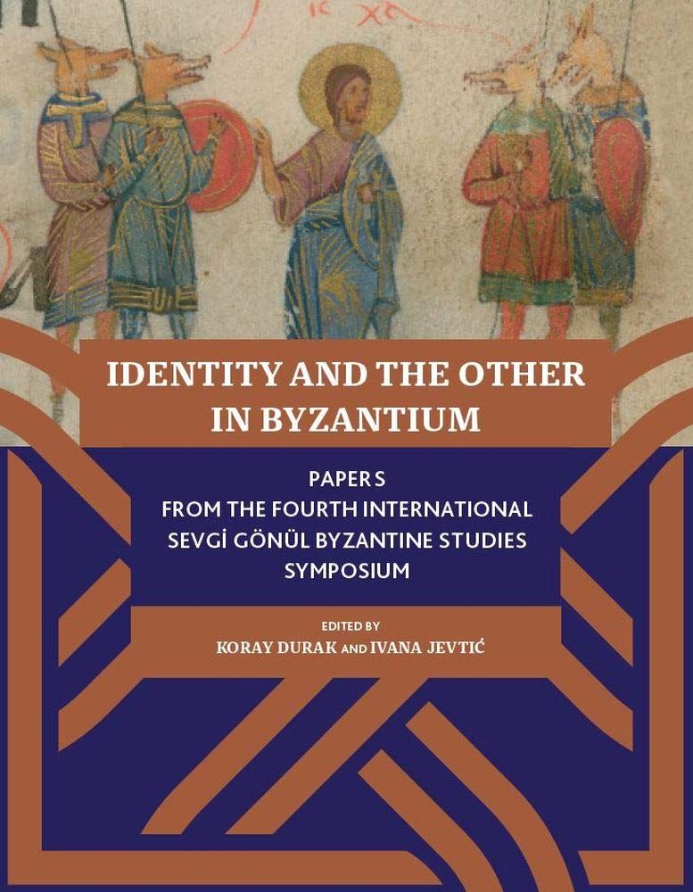 Identity And The Other In Byzantium - Ivana Jevtic, Koray Durak kitap kapağı