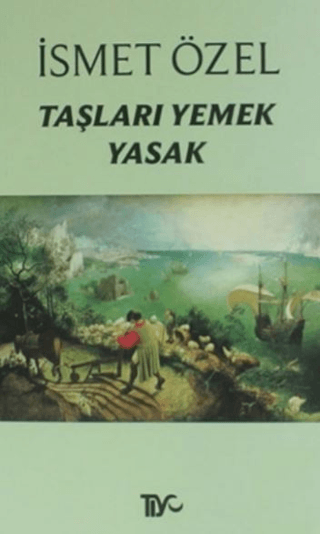 Taşları Yemek Yasak - İsmet Özel kitap kapağı