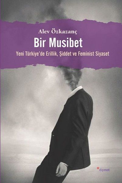 Bir Musibet - Alev Özkazanç kitap kapağı