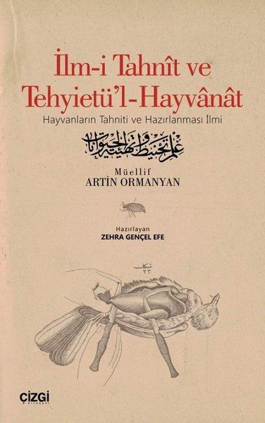 İlm-i Tahnit ve Tehyietü'l-Hayvanat (Osmanlıca Aslı İle) - Artin Ormanyan kitap kapağı