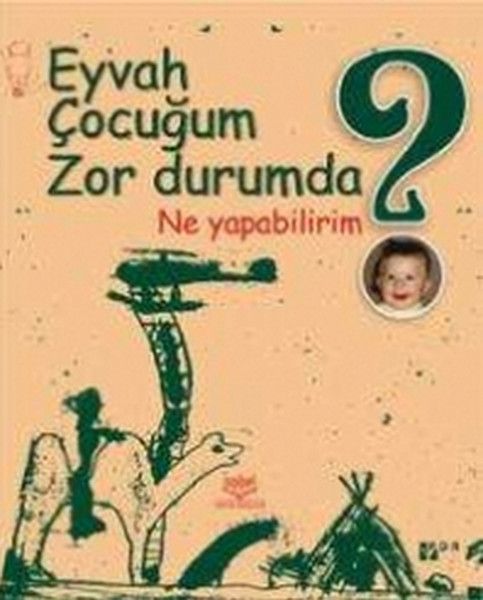 Eyvah Çocuğum Zor Durumda Ne Yapabilirim? - Kolektif kitap kapağı