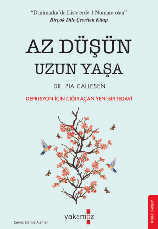 Az Düşün Uzun Yaşa - Pia Callesen kitap kapağı