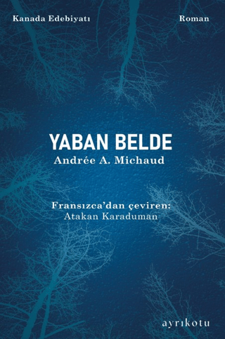 Yaban Belde - Andree A. Michaud kitap kapağı