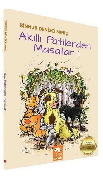 Akıllı Patilerden Masallar 1 - Binnur Denizci Miniç kitap kapağı