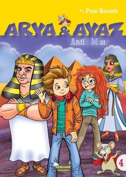 Antik Mısır - Arya ve Ayaz 4 - Pınar Hanzade kitap kapağı