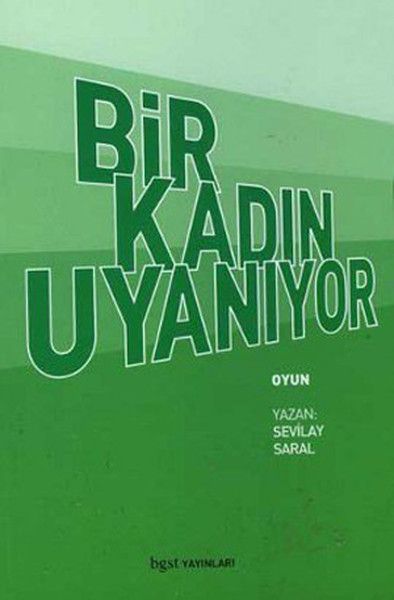 Bir Kadın Uyanıyor - Sevilay Saral kitap kapağı