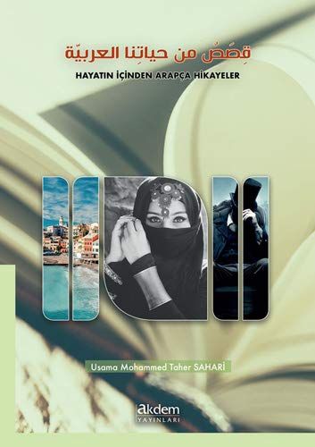 Hayatın İçinden Arapça Hikayeler - Usama Mohammed Taher Sahari kitap kapağı