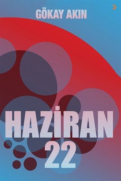 Haziran 22 - Gökay Akın kitap kapağı