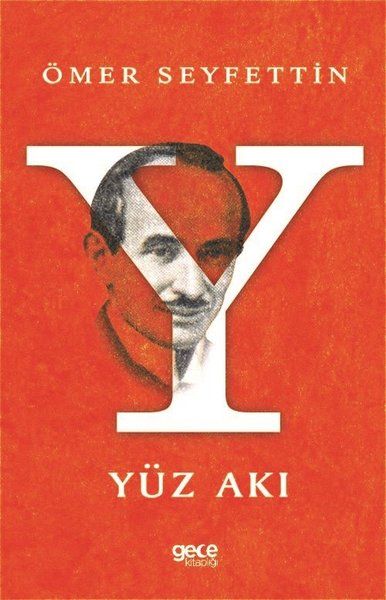 Yüz Akı - Ömer Seyfettin kitap kapağı