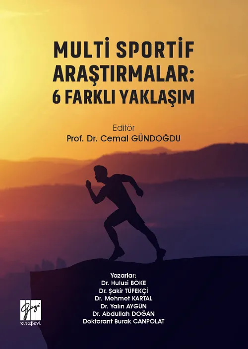 Multi Sportif Araştırmalar: 6 Farklı Yaklaşım - Abdullah Doğan, Mehmet Kartal, Hulusi Böke, Yalın Aygün, Şakir Tüfekçi…