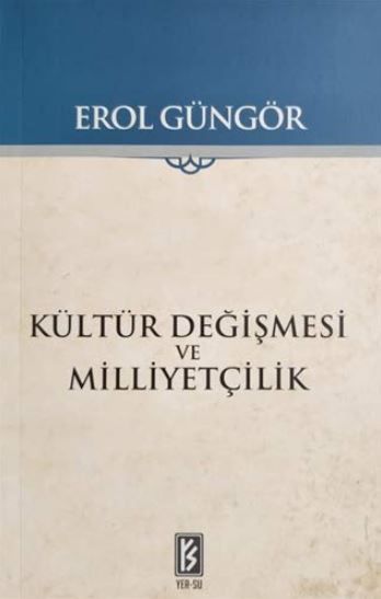 Kültür Değişmesi ve Milliyetçilik - Erol Güngör kitap kapağı