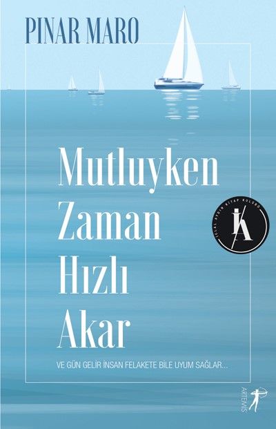 Mutluyken Zaman Hızlı Akar - Pınar Maro kitap kapağı